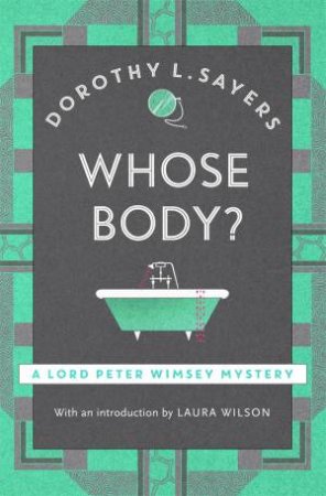 Whose Body? by Dorothy L Sayers