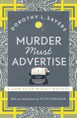 Murder Must Advertise by Dorothy L Sayers