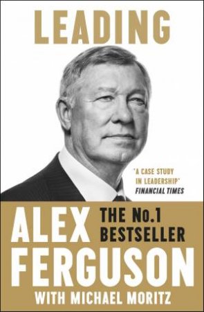 Leading by Alex Ferguson