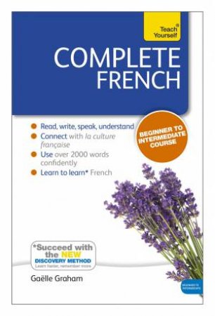 Teach Yourself: Complete French by Gaelle Graham