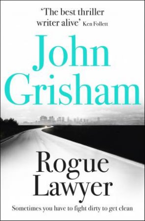 Rogue Lawyer by John Grisham