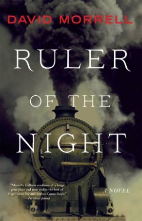 Ruler Of The Night by David Morrell