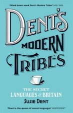 Dents Modern Tribes