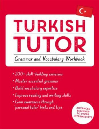 Teach Yourself: Turkish Tutor: Grammar and Vocabulary Workbook