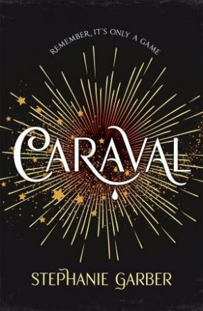 Caraval by Stephanie Garber