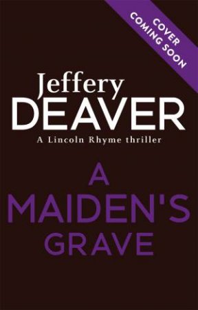 A Maiden's Grave by Jeffery Deaver