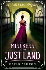 Mistress Of The Just Land