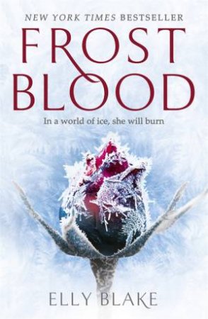 Frostblood by Elly Blake