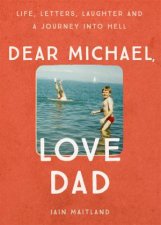 Dear Michael Love Dad