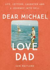 Dear Michael Love Dad