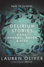 Delirium Stories Hana Annabel Raven And Alex