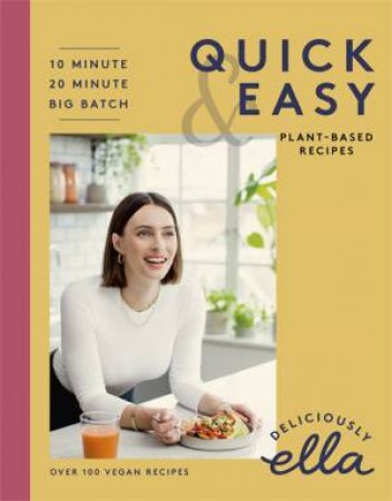 Deliciously Ella Making Plant-Based Quick And Easy by Ella Mills Woodward