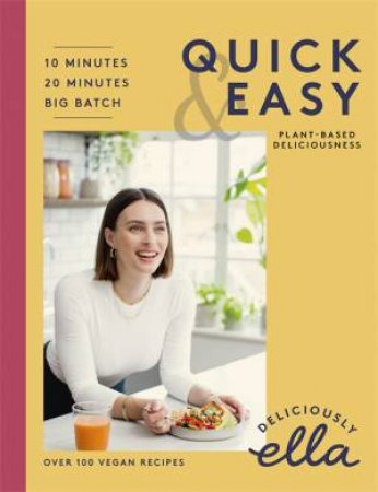 Deliciously Ella Making Plant-Based Quick And Easy by Ella Mills Woodward