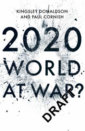 2020: World Of War by Paul Cornish & Kingsley Donaldson