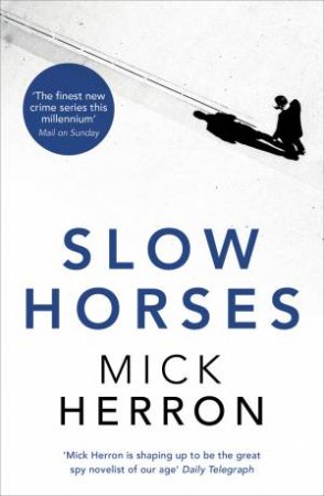 Slow Horses by Mick Herron