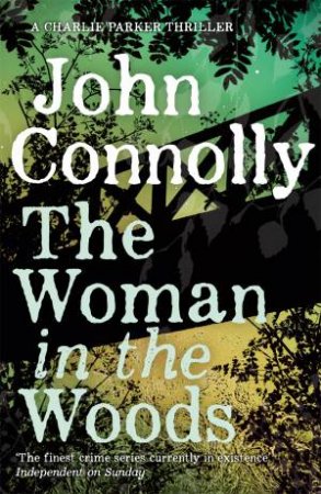 Woman In The Woods by John Connolly