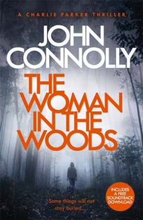 The Woman In The Woods by John Connolly