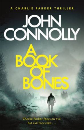 A Book Of Bones by John Connolly