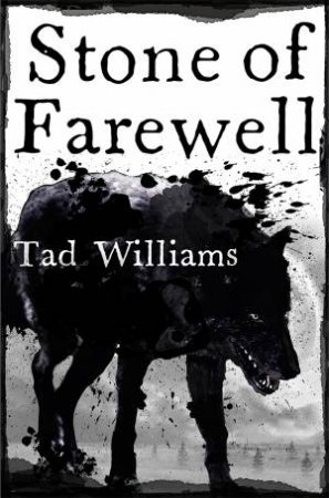 Stone Of Farewell by Tad Williams