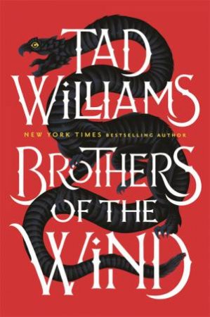 A Last King Of Osten Ard Story: Brothers Of The Wind by Tad Williams