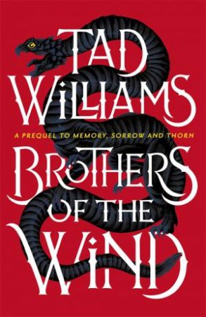 Brothers Of The Wind by Tad Williams