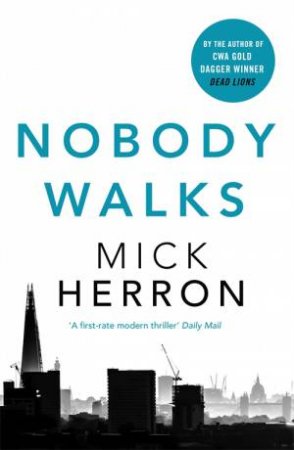 Nobody Walks by Mick Herron