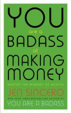 You Are A Badass At Making Money