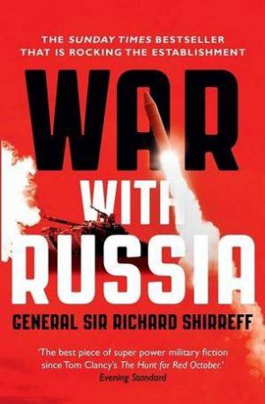 War With Russia by General Sir Richard Shirreff