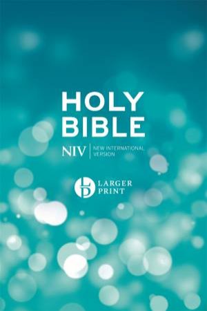 NIV Larger Print Blue Hardback Bible by New International Version