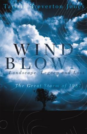 Windblown by Tamsin Treverton Jones