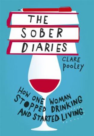 The Sober Diaries by Clare Pooley