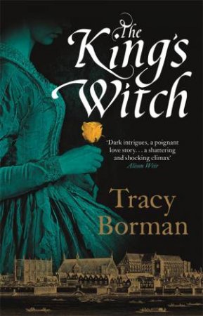 The King's Witch by Tracy Borman