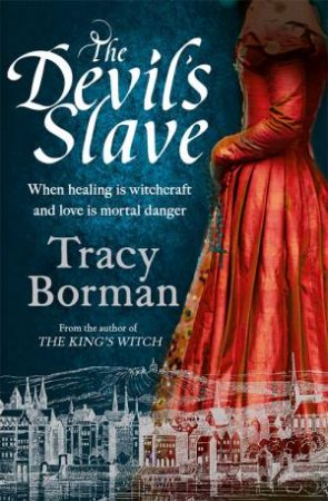 Devil's Slave by Tracy Borman