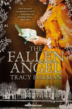 The Fallen Angel by Tracy Borman