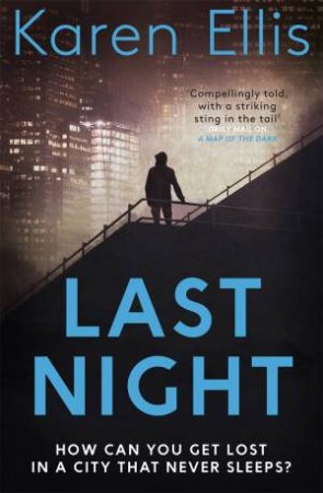 Last Night by Karen Ellis