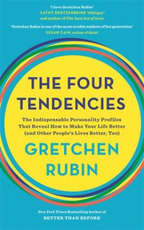 The Four Tendencies by Gretchen Rubin