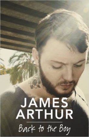 Back To The Boy by James Arthur