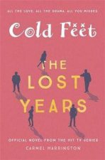 Cold Feet The Lost Years