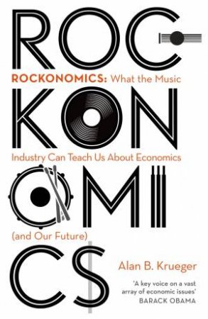 Rockonomics by Alan Krueger