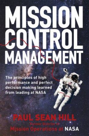 Mission Control Management by Paul Sean Hill