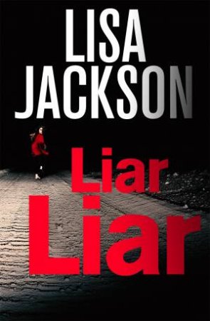 Liar, Liar by Lisa Jackson