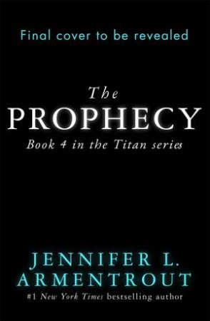 The Prophecy by Jennifer L. Armentrout