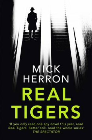 Real Tigers by Mick Herron