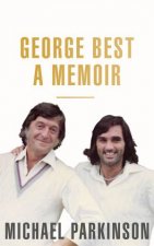 George Best A Memoir