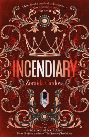 Incendiary by Zoraida Cordova