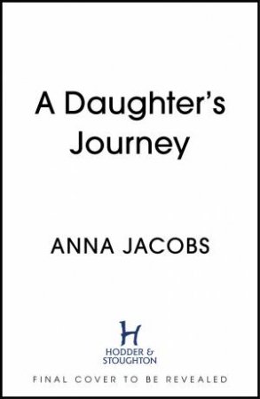 A Daughter's Journey by Anna Jacobs