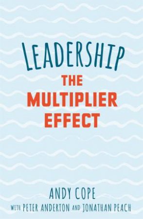 Leadership by Andy Cope