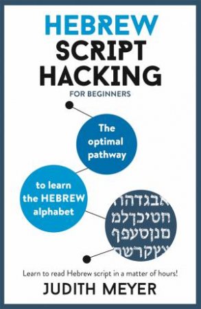Hebrew Script Hacking by Judith Meyer