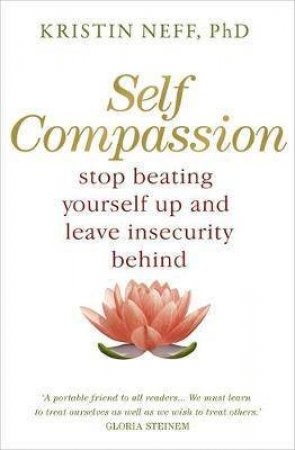 Self Compassion by Kristin Neff