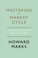 Mastering The Market Cycle